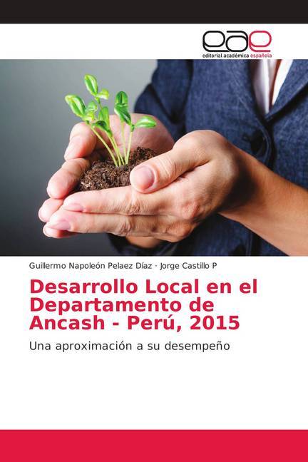 Desarrollo Local en el Departamento de Ancash - Perú, 2015
