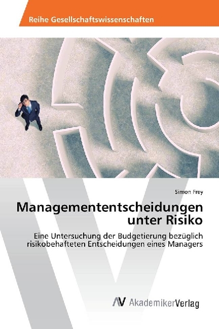 Managemententscheidungen unter Risiko