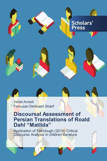 Discoursal Assessment of Persian Translations of Roald Dahl 