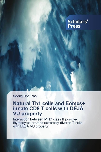 Natural Th1 cells and Eomes+ innate CD8 T cells with DÉJÀ VU property