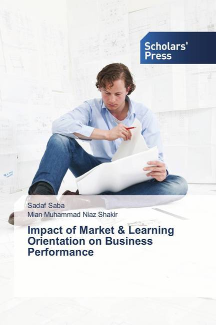 Impact of Market & Learning Orientation on Business Performance