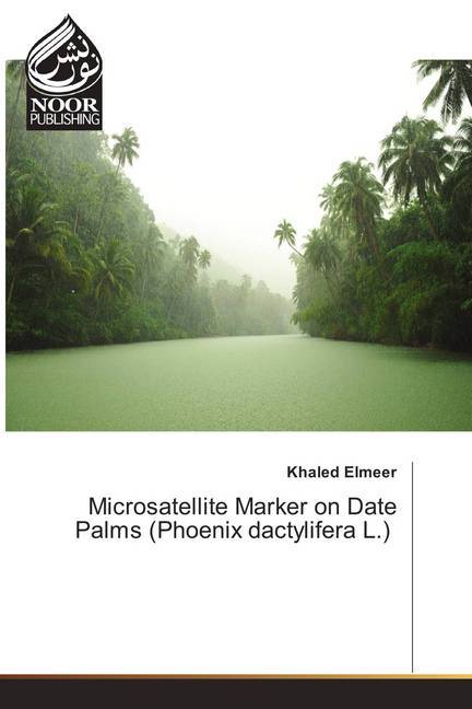 Microsatellite Marker on Date Palms (Phoenix dactylifera L.)