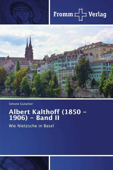 Albert Kalthoff (1850 -1906) - Band II
