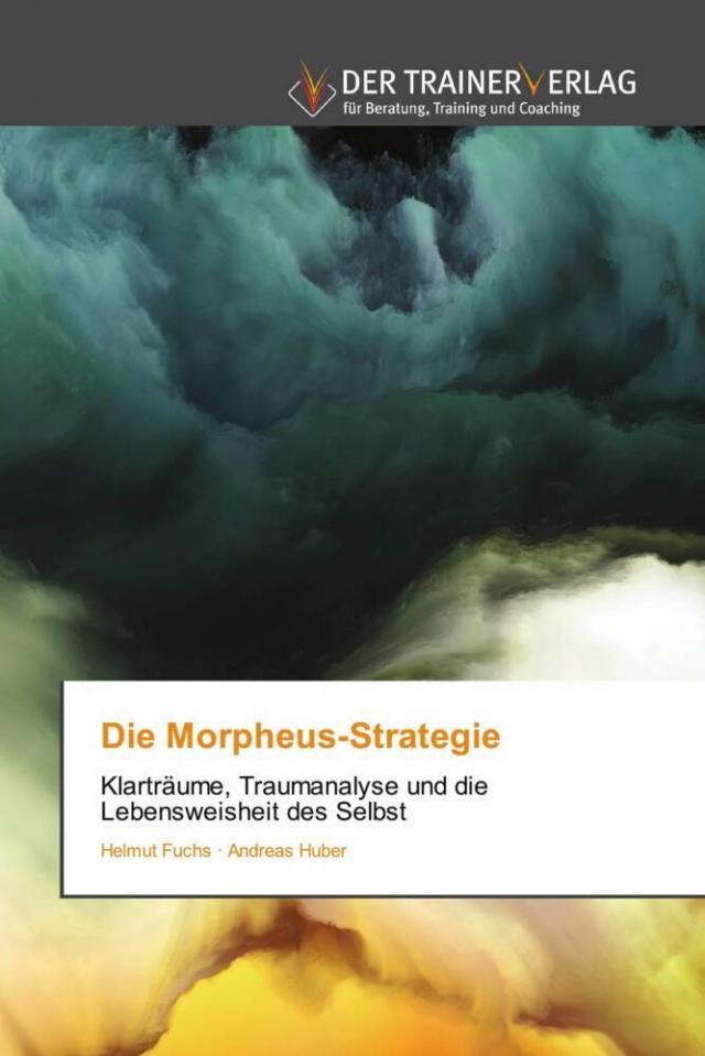 Die Morpheus-Strategie