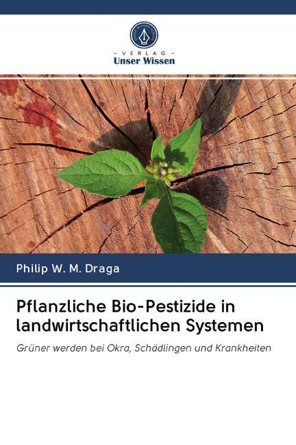 Pflanzliche Bio-Pestizide in landwirtschaftlichen Systemen