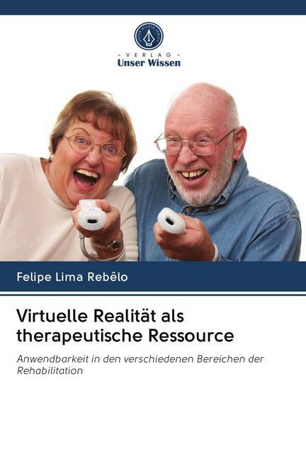 Virtuelle Realität als therapeutische Ressource