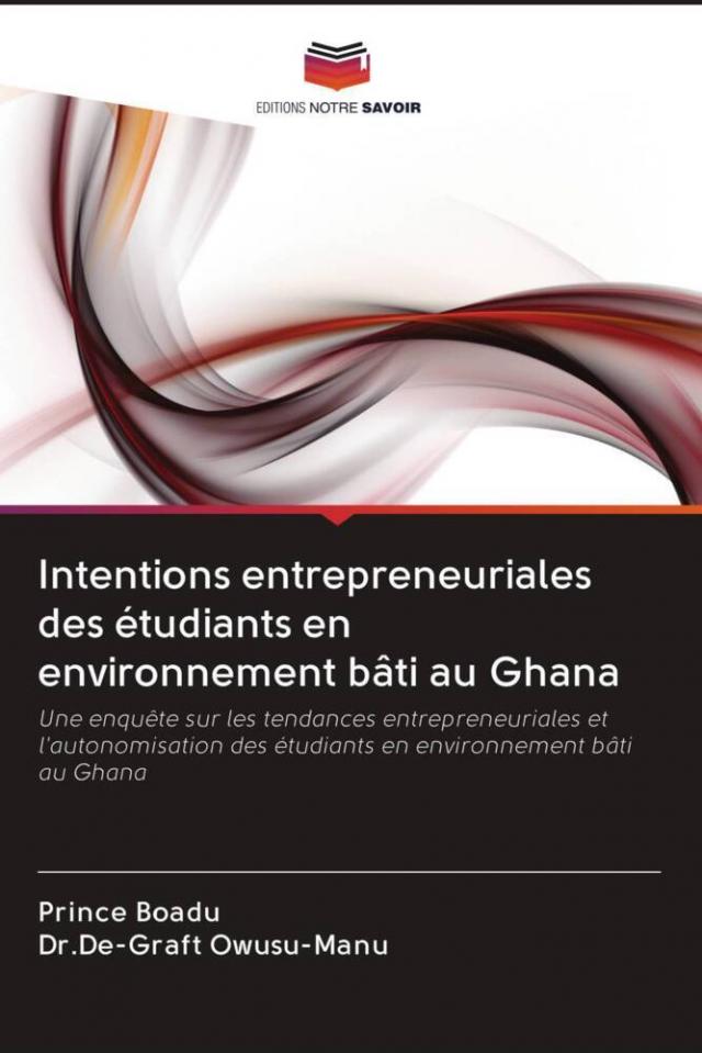 Intentions entrepreneuriales des étudiants en environnement bâti au Ghana