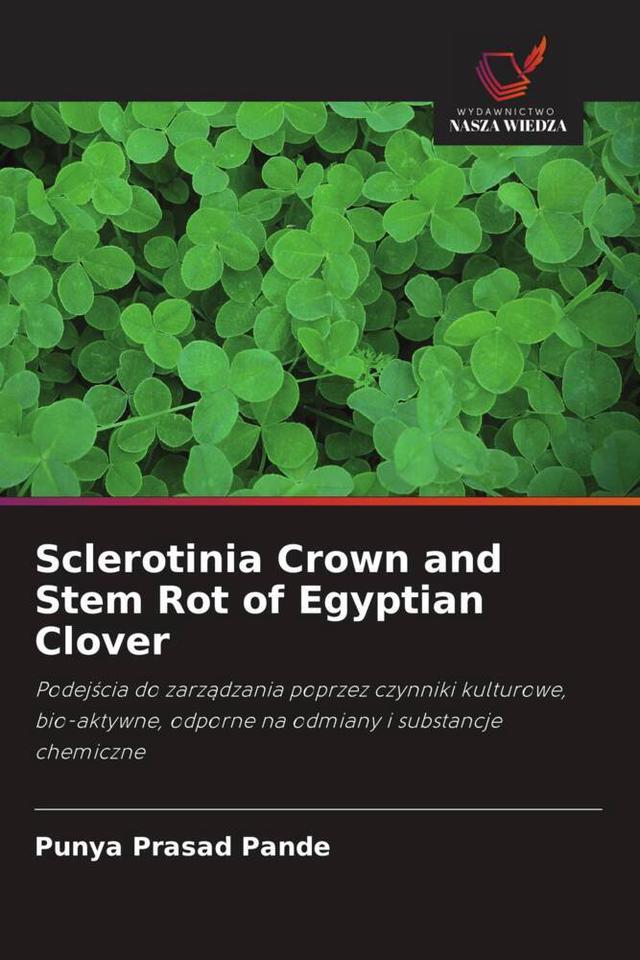 Sclerotinia Crown and Stem Rot of Egyptian Clover