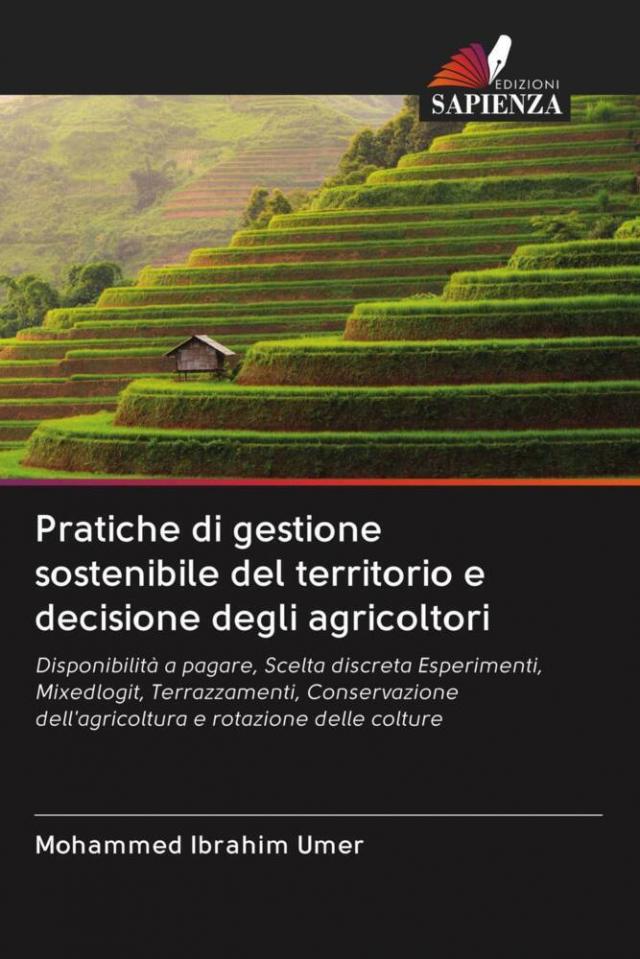 Pratiche di gestione sostenibile del territorio e decisione degli agricoltori