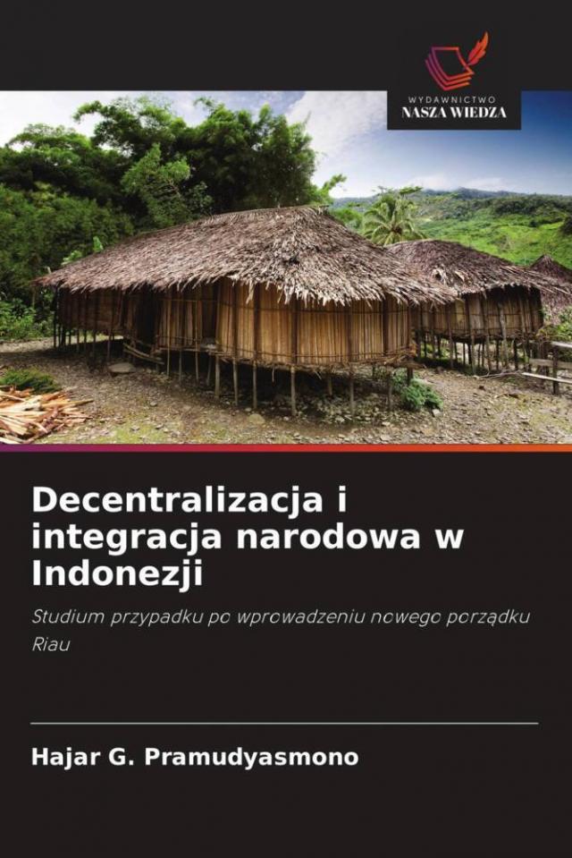 Decentralizacja i integracja narodowa w Indonezji