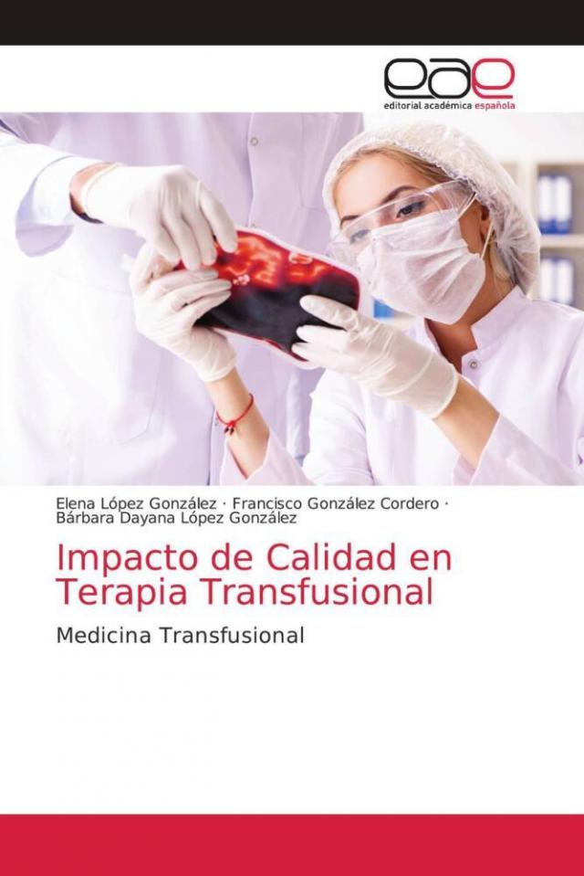 Impacto de Calidad en Terapia Transfusional