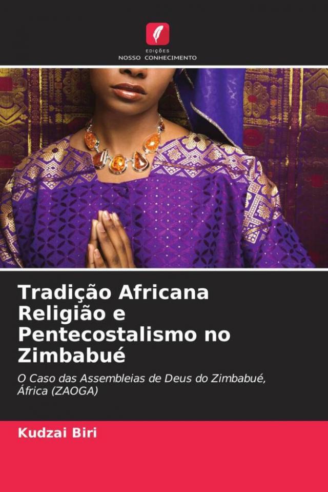 Tradição Africana Religião e Pentecostalismo no Zimbabué