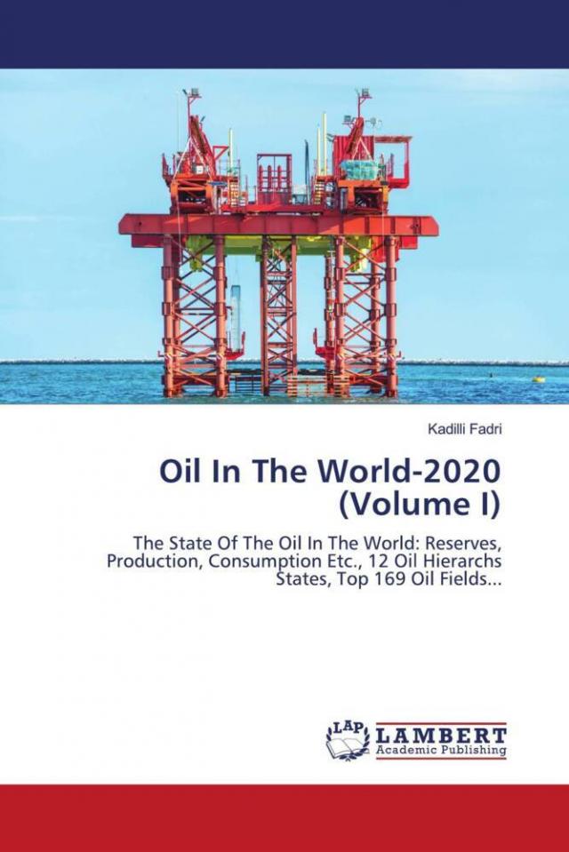 Oil In The World-2020 (Volume I)