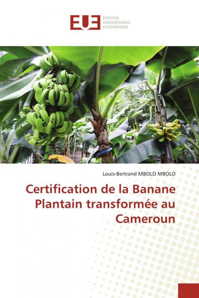 Certification de la Banane Plantain transformée au Cameroun