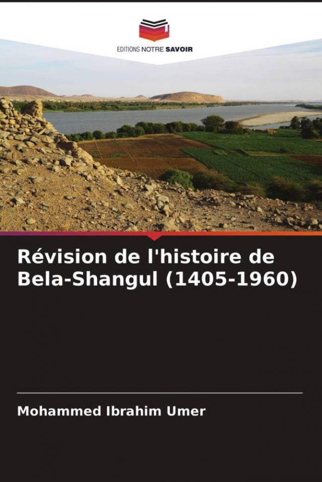 Révision de l'histoire de Bela-Shangul (1405-1960)