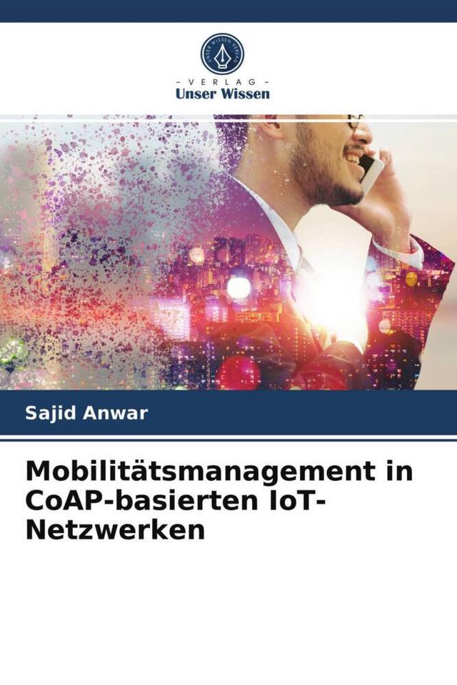 Mobilitätsmanagement in CoAP-basierten IoT-Netzwerken