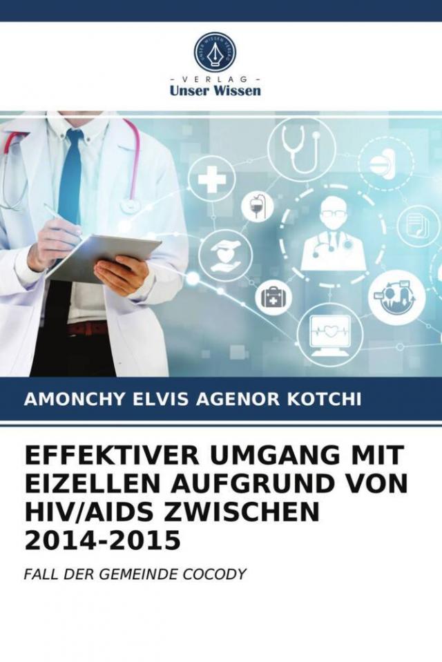 EFFEKTIVER UMGANG MIT EIZELLEN AUFGRUND VON HIV/AIDS ZWISCHEN 2014-2015
