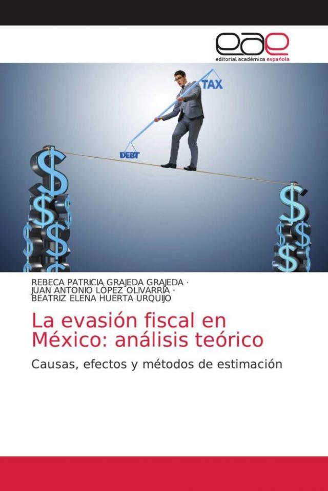 La evasión fiscal en México: análisis teórico