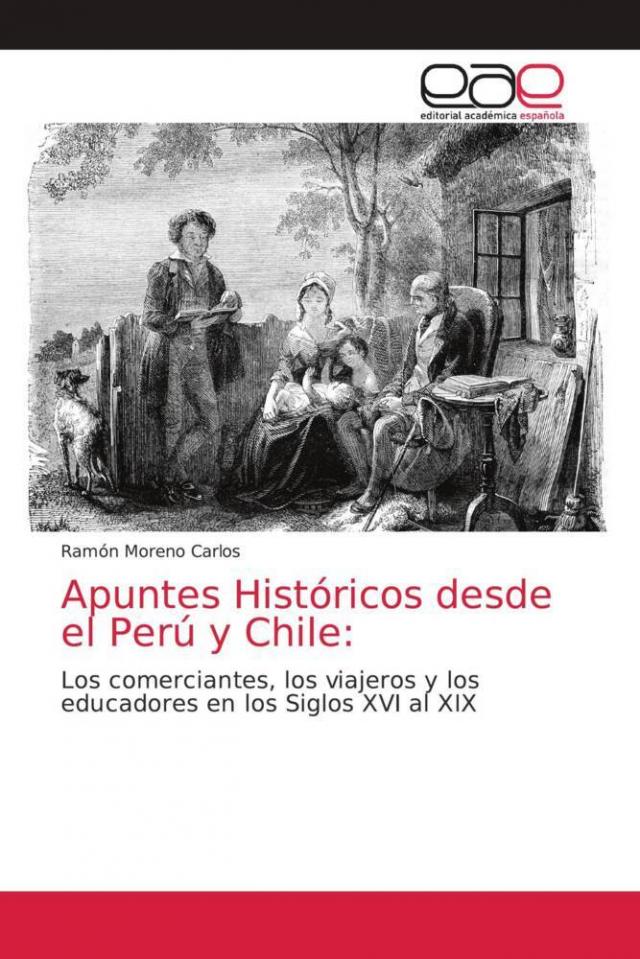 Apuntes Históricos desde el Perú y Chile: