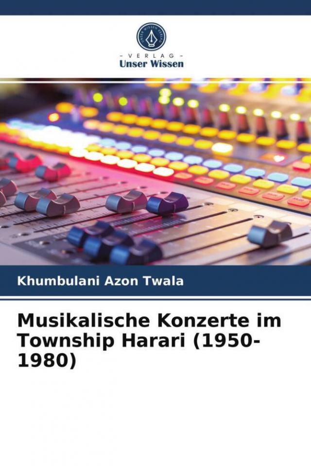 Musikalische Konzerte im Township Harari (1950-1980)