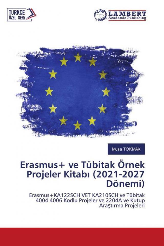 Erasmus+ ve Tübitak Örnek Projeler Kitabi (2021-2027 Dönemi)