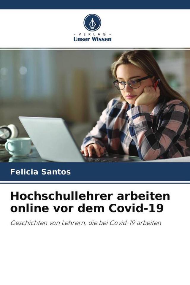 Hochschullehrer arbeiten online vor dem Covid-19