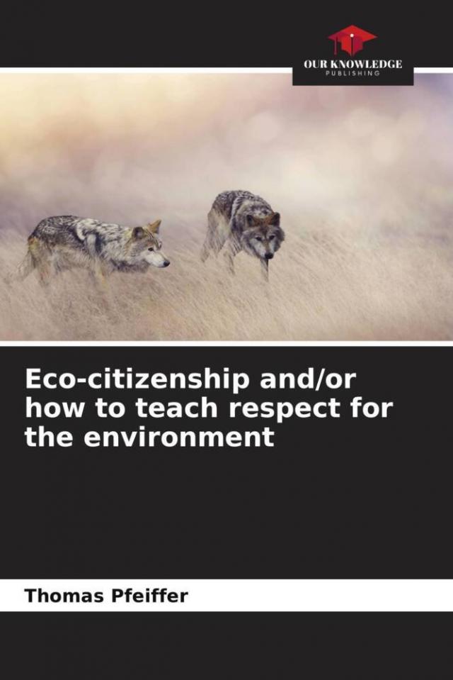Eco-citizenship and/or how to teach respect for the environment