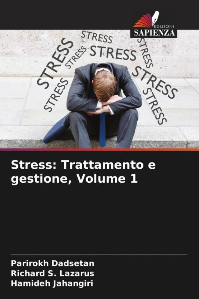 Stress: Trattamento e gestione, Volume 1