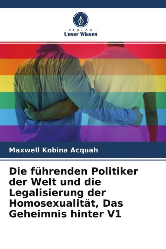 Die führenden Politiker der Welt und die Legalisierung der Homosexualität, Das Geheimnis hinter V1