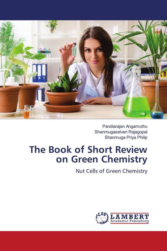 The Book of Short Review on Green Chemistry