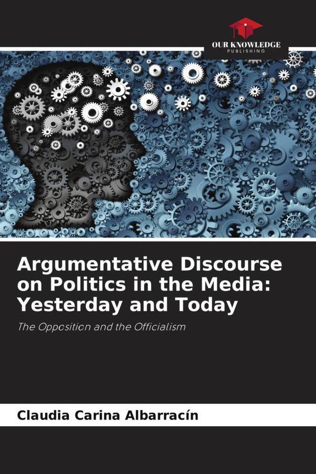 Argumentative Discourse on Politics in the Media: Yesterday and Today