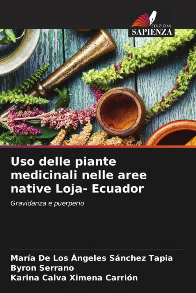 Uso delle piante medicinali nelle aree native Loja- Ecuador