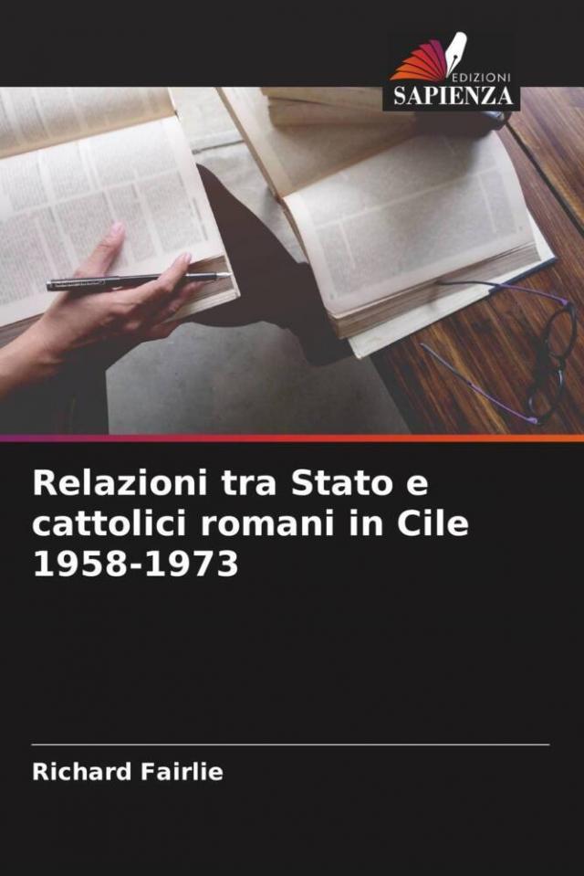 Relazioni tra Stato e cattolici romani in Cile 1958-1973