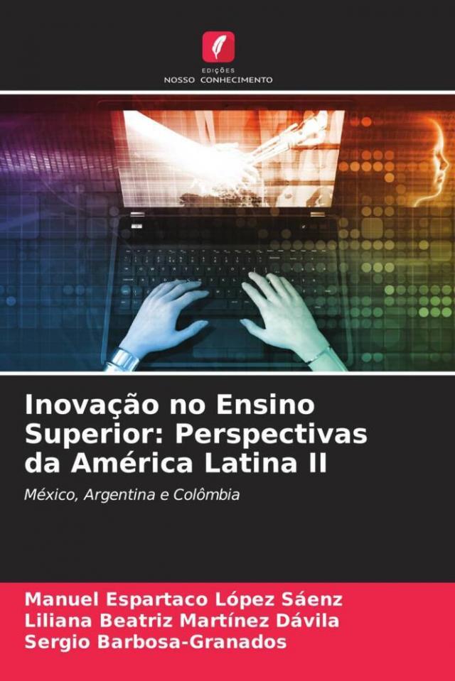 Inovação no Ensino Superior: Perspectivas da América Latina II
