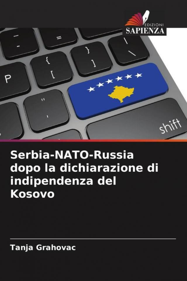 Serbia-NATO-Russia dopo la dichiarazione di indipendenza del Kosovo