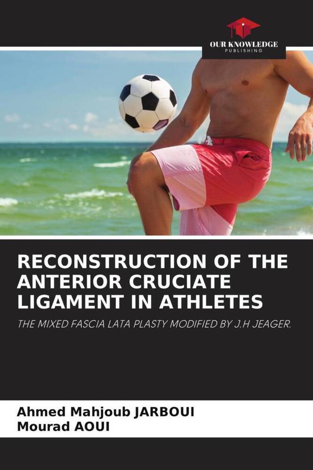 RECONSTRUCTION OF THE ANTERIOR CRUCIATE LIGAMENT IN ATHLETES