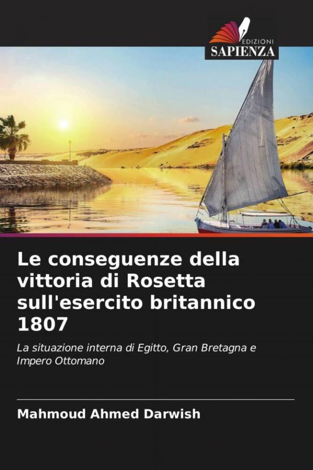 Le conseguenze della vittoria di Rosetta sull'esercito britannico 1807