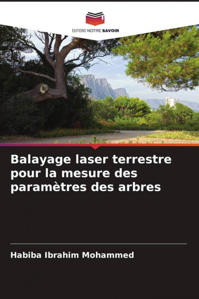 Balayage laser terrestre pour la mesure des paramètres des arbres
