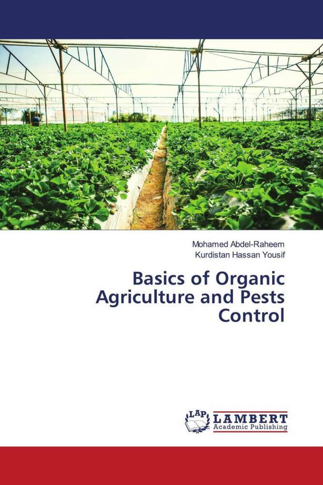 Basics of Organic Agriculture and Pests Control