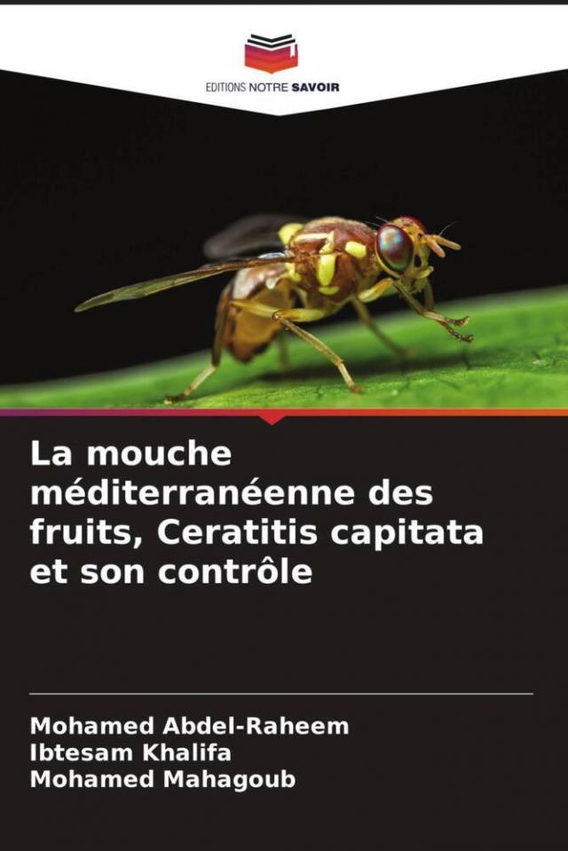 La mouche méditerranéenne des fruits, Ceratitis capitata et son contrôle