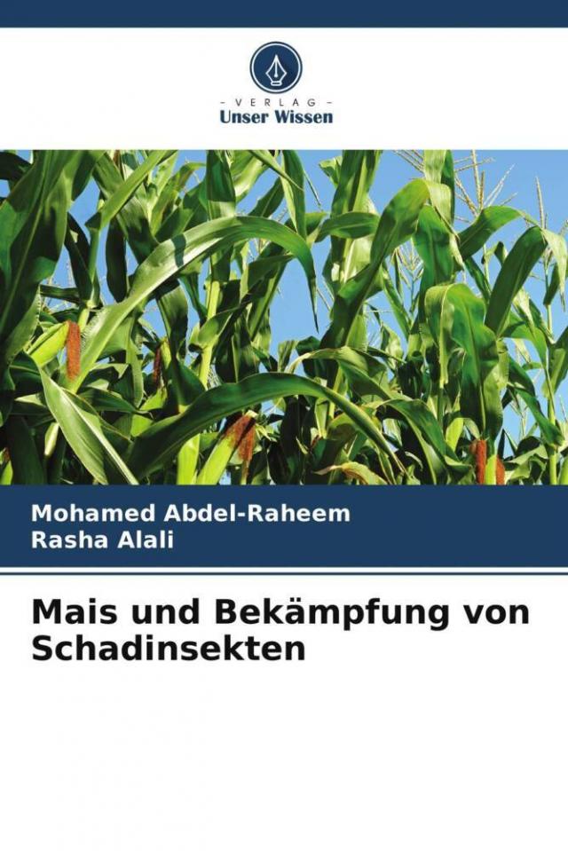 Mais und Bekämpfung von Schadinsekten