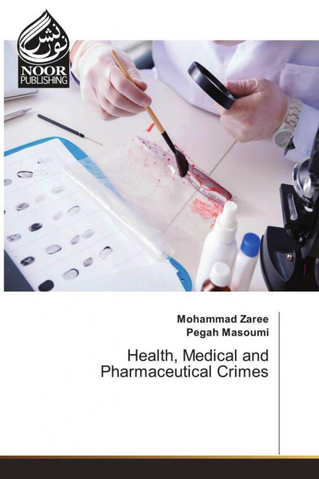 Health, Medical and Pharmaceutical Crimes