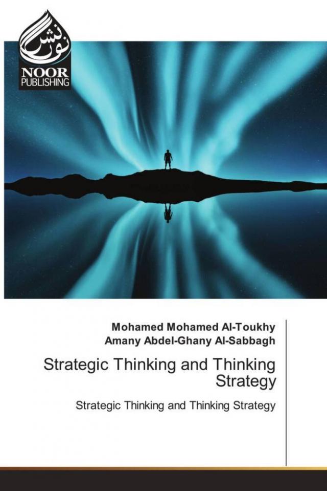 Strategic Thinking and Thinking Strategy