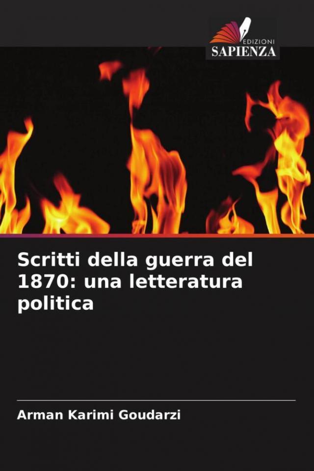 Scritti della guerra del 1870: una letteratura politica