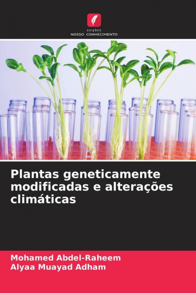 Plantas geneticamente modificadas e alterações climáticas