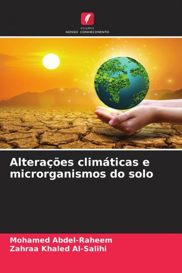 Alterações climáticas e microrganismos do solo