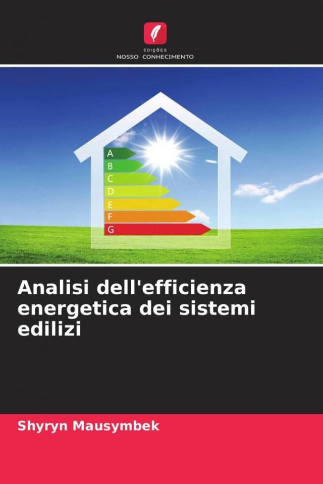 Analisi dell'efficienza energetica dei sistemi edilizi