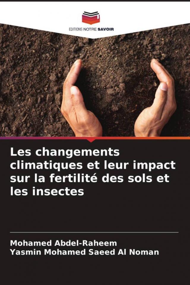 Les changements climatiques et leur impact sur la fertilité des sols et les insectes