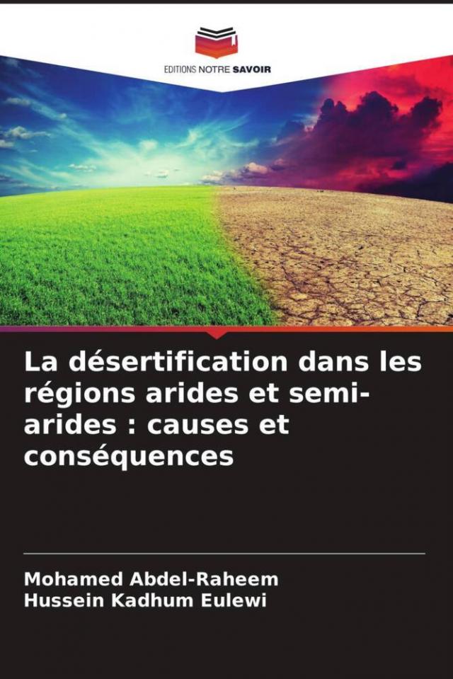 La désertification dans les régions arides et semi-arides : causes et conséquences