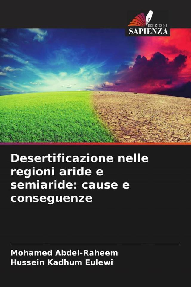 Desertificazione nelle regioni aride e semiaride: cause e conseguenze